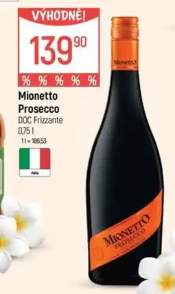 Globus Mionetto Prosecco nabídka
