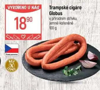 Globus Trampské cigáro Globus nabídka