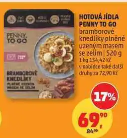 Penny Market HOTOVÁ JÍDLA PENNY TO GO bramborové knedlíky plněné uzeným masem se zelim nabídka