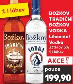 Kaufland BOŽKOV TRADIČNÍ/ BOŽKOV VODKA Lihovina/ Vodka nabídka