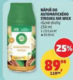 Penny Market NÁPLŇ DO AUTOMATICKÉHO STROJKU AIR WICK různé druhy nabídka