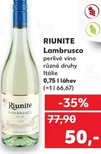Kaufland RIUNITE Lambrusco nabídka