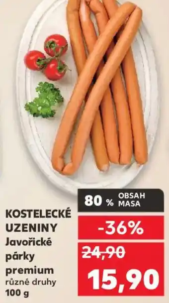 Kaufland KOSTELECKÉ UZENINY Javořické párky premium nabídka