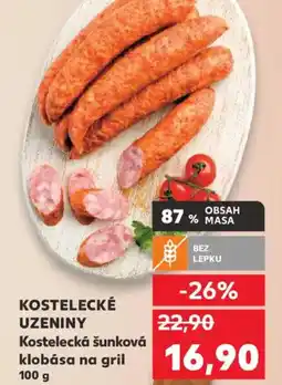 Kaufland KOSTELECKÉ UZENINY Kostelecká šunková klobása na gril nabídka