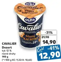 Kaufland OLMA Cavalier Dezert nabídka