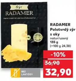 Kaufland RADAMER Polotvrdý sýr s oky nabídka