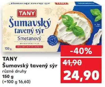 Kaufland TANY Šumavský tavený sýr nabídka