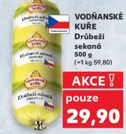 Kaufland VODŇANSKÉ KUŘE Drůbeží sekaná nabídka