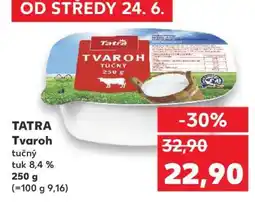 Kaufland Tatra tvaroh nabídka