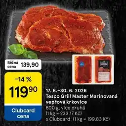 Tesco Tesco Grill Master Marinovaná vepřová krkovice nabídka