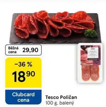 Tesco Tesco Poličan, 100 g, balený nabídka