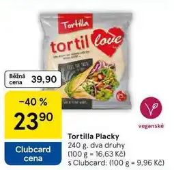 Tesco Tortilla Placky, 240 g. dva druhy nabídka