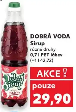 Kaufland DOBRÁ VODA Sirup nabídka