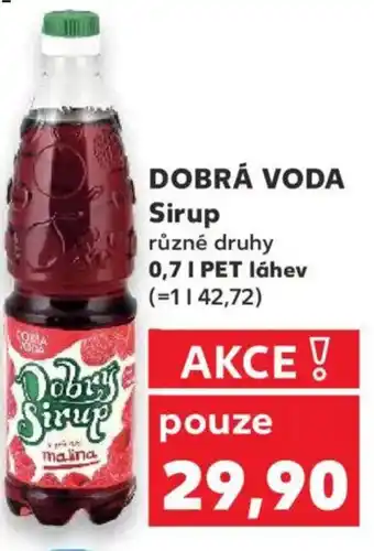 Kaufland DOBRÁ VODA Sirup nabídka