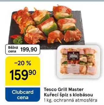 Tesco Tesco Grill Master Kuřecí špíz s klobásou nabídka