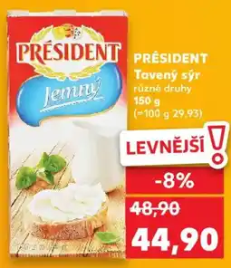 Kaufland PRESIDENT Tavený sýr nabídka