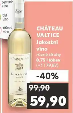 Kaufland CHÂTEAU VALTICE Jakostní víno nabídka
