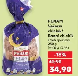 Kaufland PENAM Večerní chlebík/ Ranní chlebík nabídka