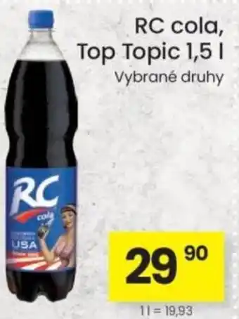 Kubík potraviny RC cola, Top Topic nabídka