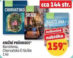 Penny Market KNIŽNÍ PRŮVODCE Barcelona, Chorvatsko či Sicílie, 1 ks nabídka