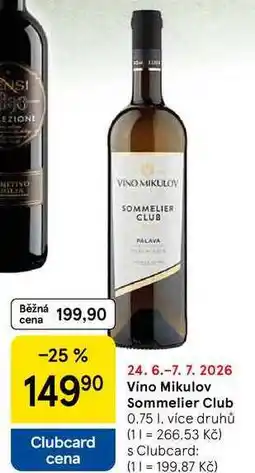 Tesco Víno Mikulov Sommelier Club, 0,75 l, více druhů nabídka