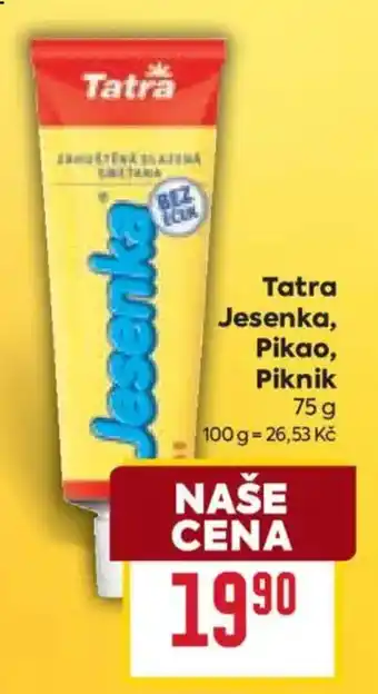 Billa Tatra Jesenka, Pikao, Piknik nabídka