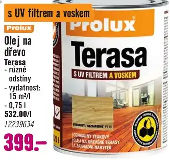 Prolux Olej na dřevo Terasa
