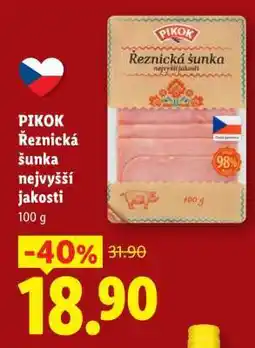 Lidl Pikok Řeznická šunka nejvyšší jakosti nabídka