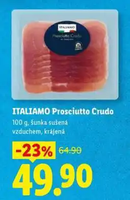 Lidl ITALIAMO PROSCIUTTO CRUDO nabídka