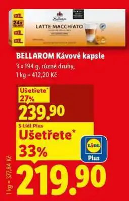 Lidl BELLAROM KÁVOVÉ KAPSLE nabídka