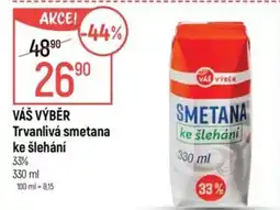 Globus VÁŠ VÝBĚR Trvanlivá smetana ke šlehání 33% nabídka