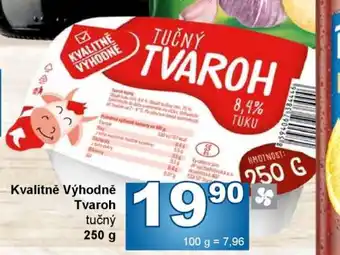 Kvalitně Výhodně tvaroh