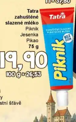 Jip Tatra zahuštěné slazené mléko Piknik Jesenka Pikao nabídka