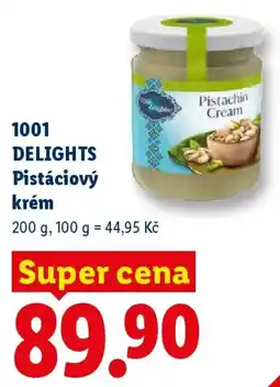 Lidl 1001 DELIGHTS Pistáciový krém nabídka