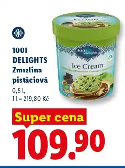 Lidl 1001 DELIGHTS Zmrzlina pistáciová nabídka