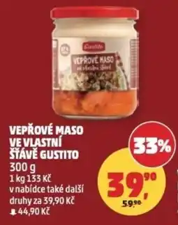 Penny Market Vepřové maso ve vlastní šťávě gustito nabídka