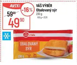 Globus VÁŠ VÝBĚR Obalovaný sýr nabídka