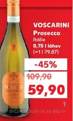 Kaufland VOSCARINI Prosecco nabídka