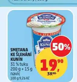 Penny Market SMETANA KE ŠLEHÁNÍ KUNÍN 31% tuku 200 g + 15g nabídka