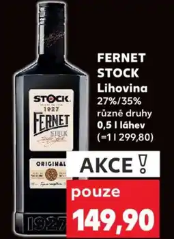 Kaufland FERNET STOCK Lihovina nabídka