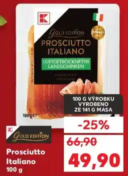 Kaufland Prosciutto Italiano nabídka