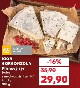 Kaufland IGOR GORGONZOLA Plísňový sýr nabídka