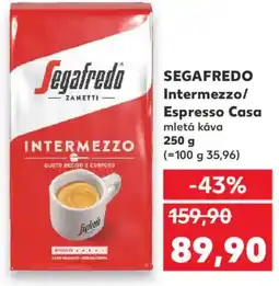 Kaufland SEGAFREDO Intermezzo/ Espresso Casa nabídka