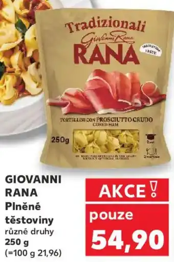 Kaufland GIOVANNI RANA Plněné těstoviny nabídka
