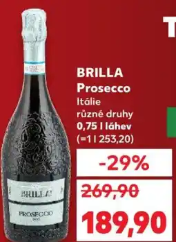 Kaufland BRILLA Prosecco Itálie nabídka