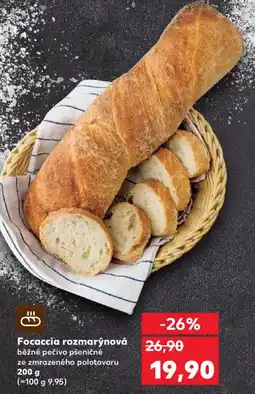 Kaufland Focaccia rozmarýnová nabídka