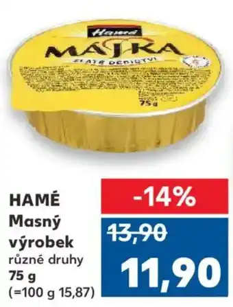 Kaufland HAMÉ Masný výrobek nabídka