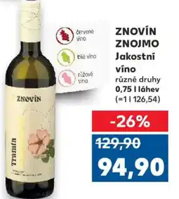 Kaufland ZNOVÍN ZNOJMO Jakostní vino nabídka