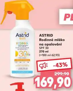 Kaufland ASTRID Rodinné mléko na opalování SPF 30 nabídka