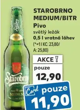 Kaufland STAROBRNO MEDIUM/BITR Pivo nabídka